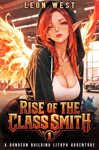 Rise of the Class Smith (book 1) Rise of the Class Smith (book 1)