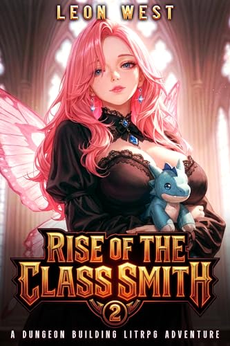 Rise of the Class Smith (Book 2) Rise of the Class Smith (Book 2)
